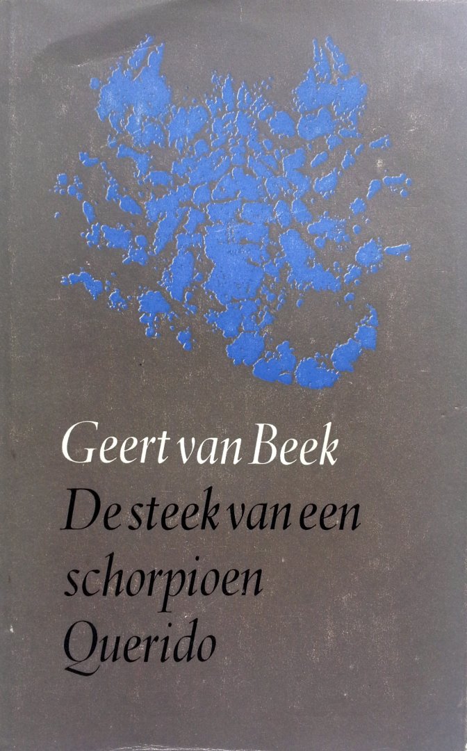Beek, Geert van - De steek van een schorpioen (Ex.1)