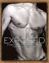 Exposed - A Celebration of the Male Nude from 90 of the World's Greatest Photographers