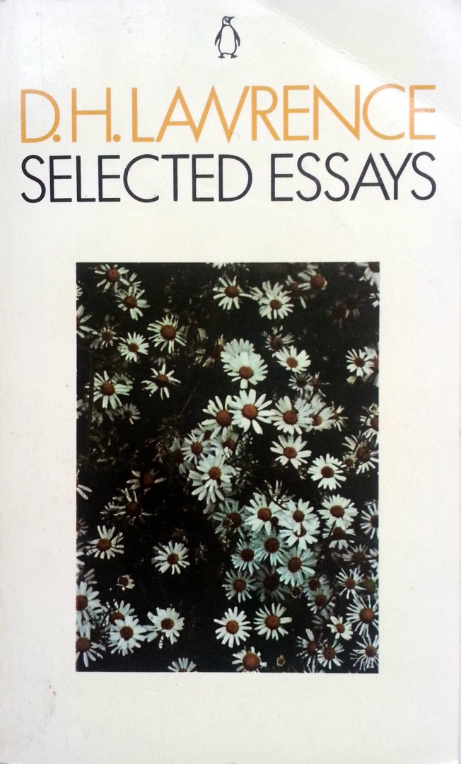 Lawrence, D.H. - Selected Essays (ENGELSTALIG)