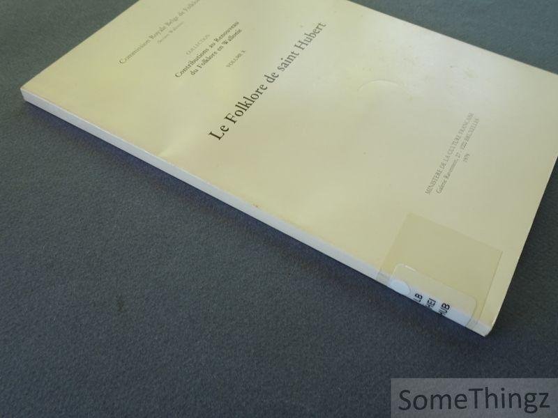 Coll. - Le Folklore de saint Hubert.