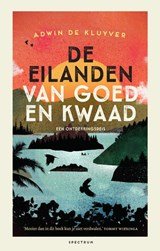 De eilanden van goed en kwaad - Een ontdekkingsreis