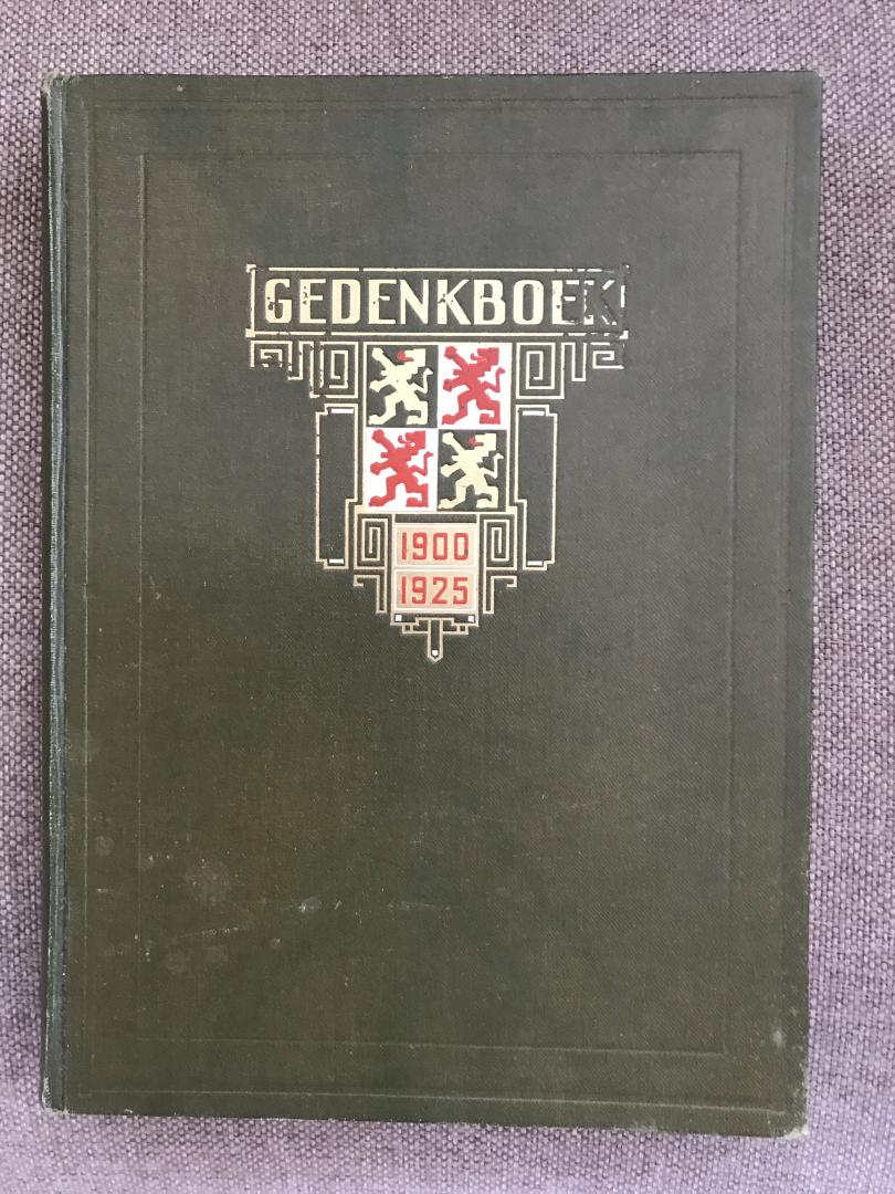 Donker, W. (Pseudoniem J.C. van Wijck Czn.) - Gedenkboek voor de Schoen- en Leder-Industrie 1900 - 1925