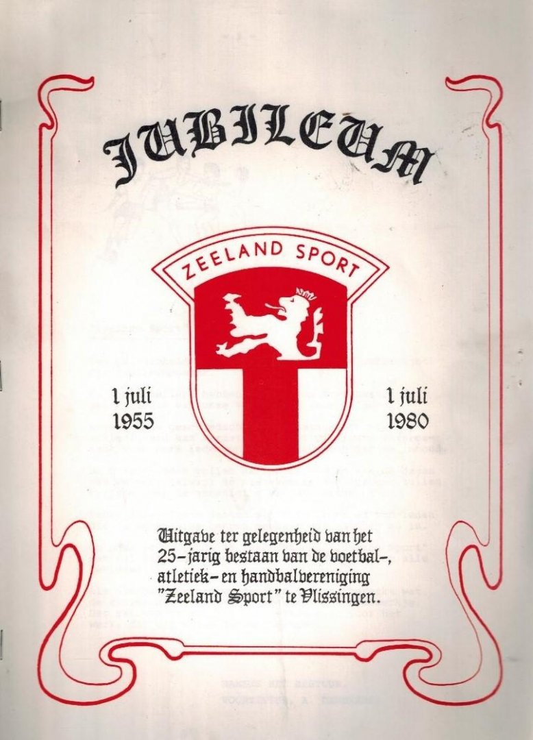 Denekamp, A. e.a. - 25 jaar Zeeland Sport 1955-1980