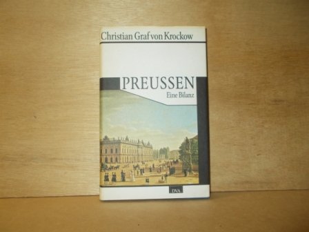 Graf von Krockow, Christian - Preussen eine Bilanz