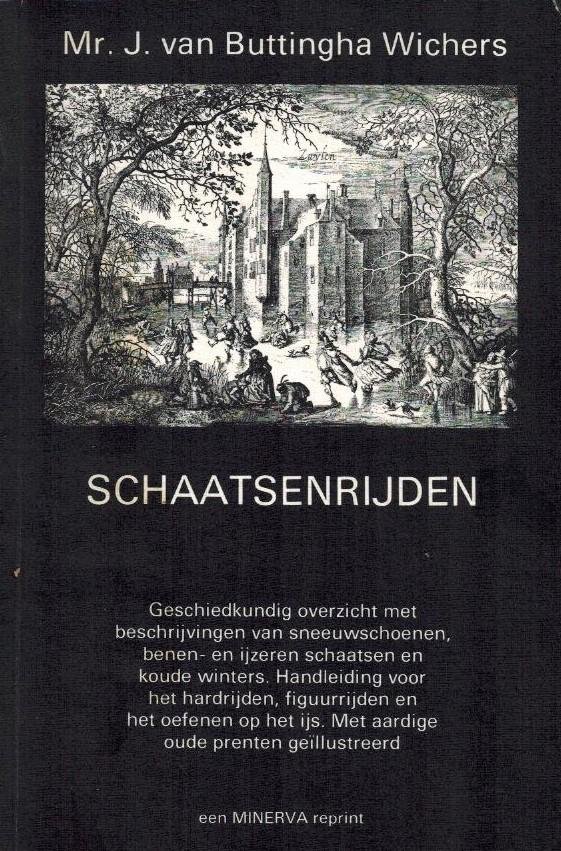 Buttinga Wichers, Mr. J. van - Schaatsenrijden