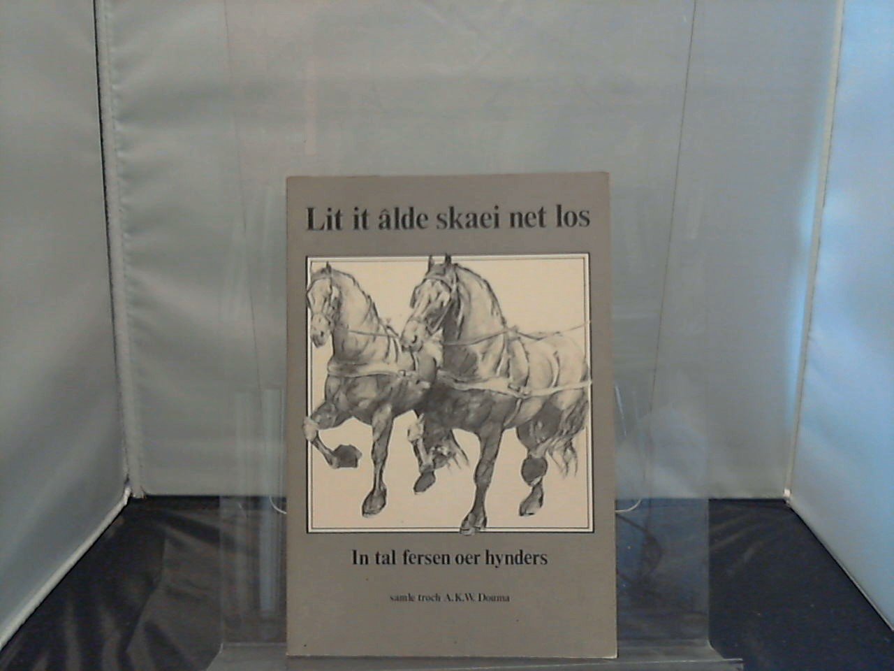 Douma A.K.W. samle troch - Lit it âlde skaei net los / In tal fersen oer hynders 1979