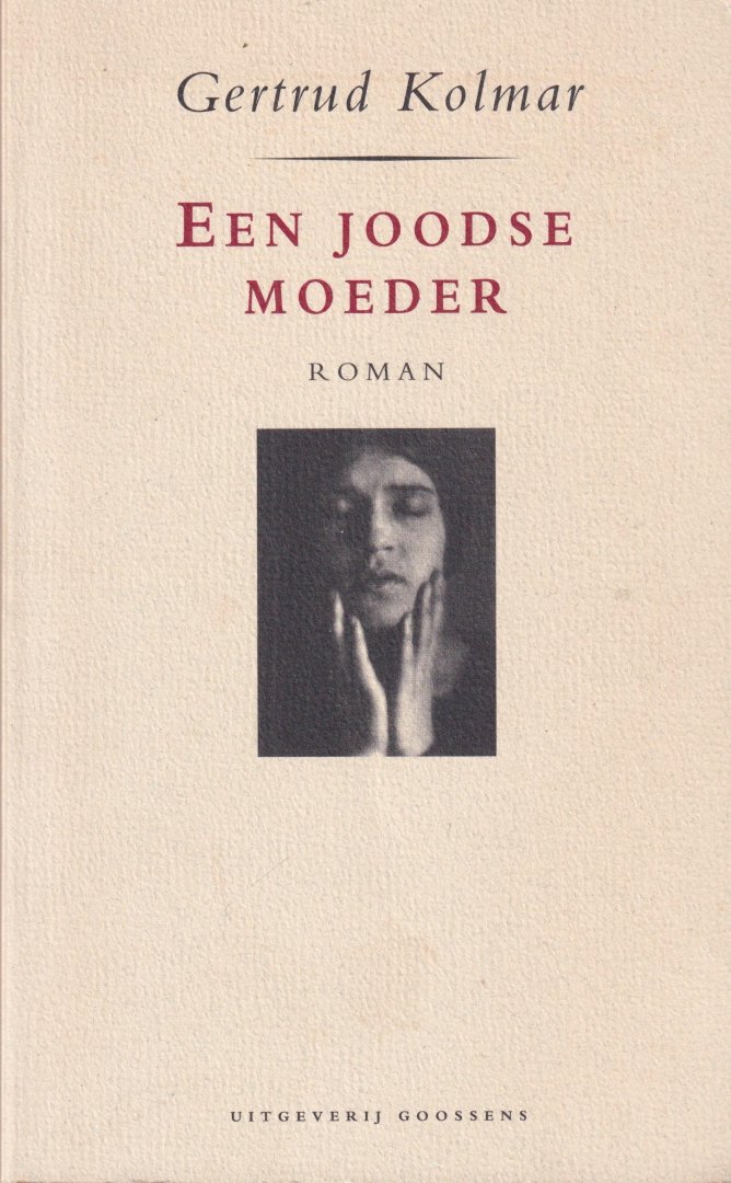Kolmar, Gertrud - Een joodse moeder