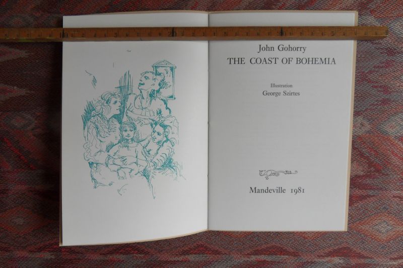 Gohorry, John (gedichten); Szirtes, George (illustraties). [ GESIGNEERD]. - The Coast of Bohemia [gedichten]. [ Genummerd ex. VII / 35 ].