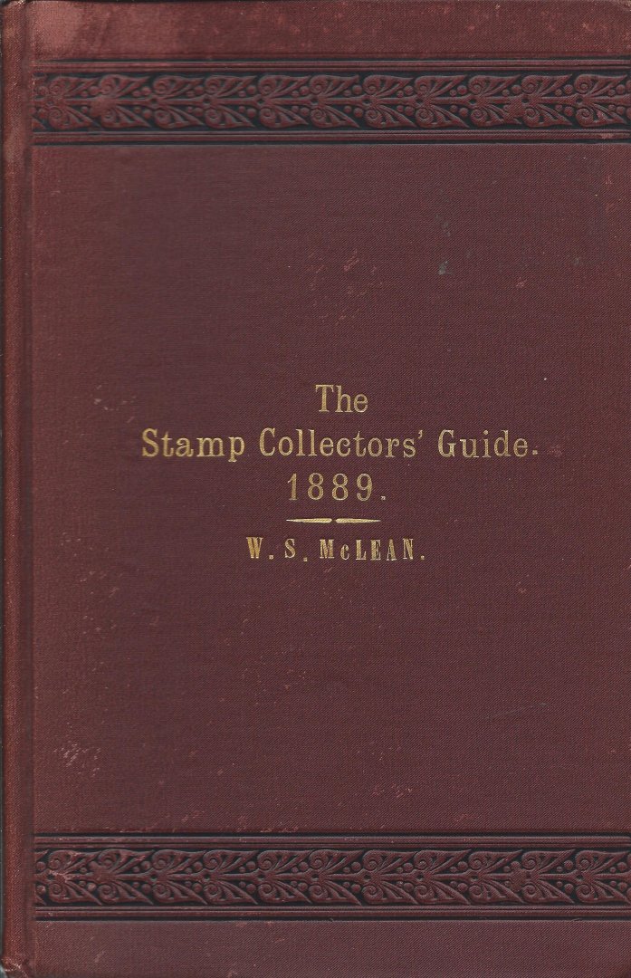 W.S. Mclean - Mclean's Stamp Collectors' Guide 1889