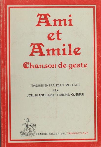  - Ami et Amile. Chanson de geste