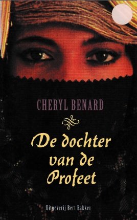 Benard, Cheryl - De dochter van de profeet