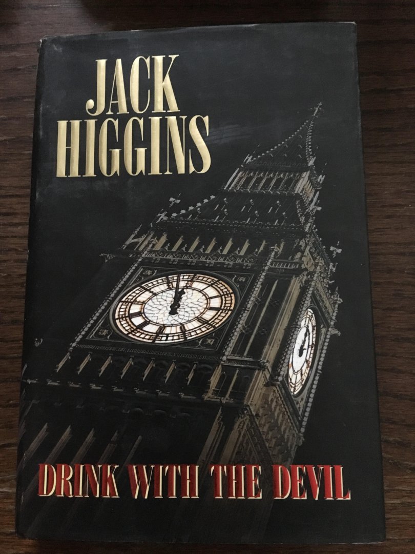 Jack Higgins - Drink with the devil