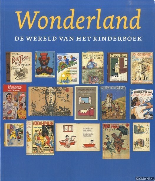 Delft, Marieke van - Wonderland: de wereld van het kinderboek