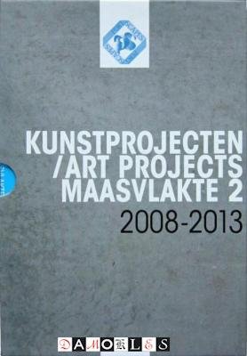 Ria Haagsma - Kunstprojecten / Art Projects Maasvlakte 2. 2008 - 2013