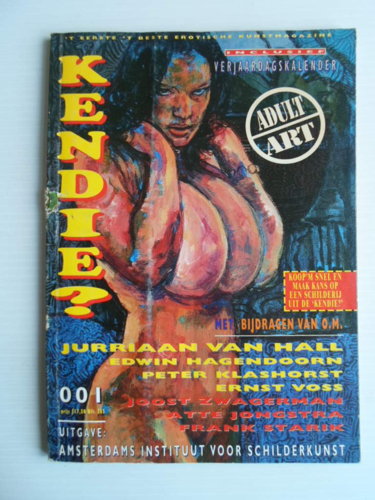  - Kendie? ‘t Eerste ‘t Beste Erotische Kunstmagazine nr 001
