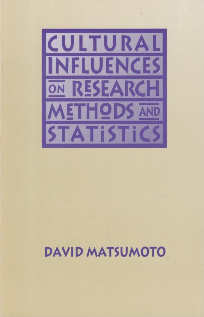 Matsumoto, David Ricky - Cultural influences on research methods and statistics