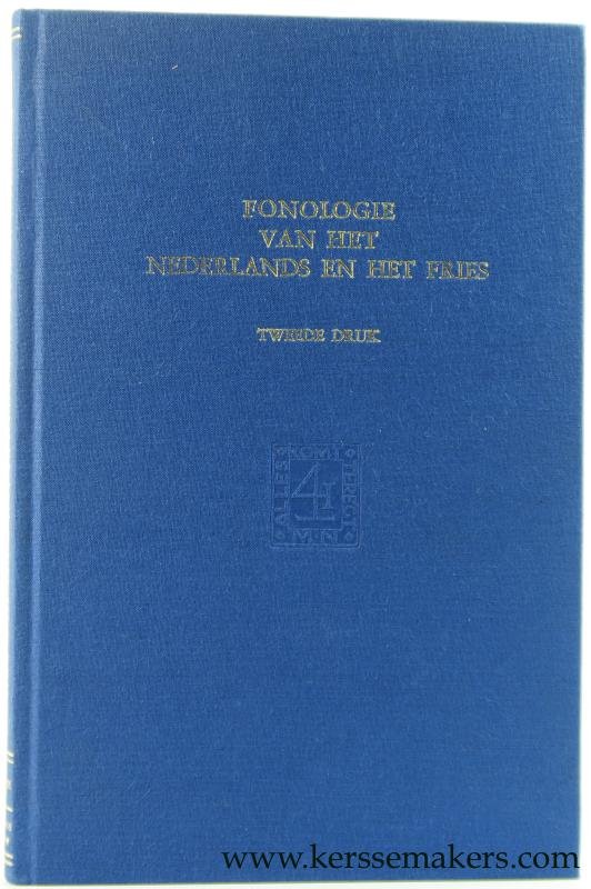 Cohen, A. / C. L. Ebeling / K. Fokkema / A. G. F. van Holk. - Fonologie van het Nederlands en het Fries. Inleiding tot de moderne klankleer. Tweede druk. 7e oplage.