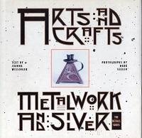 J & Seelen M Wissinger - Art & Craft of Metalwork (ARTS AND CRAFTS)