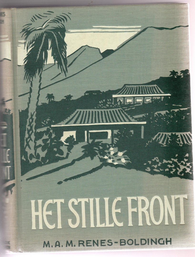 Renes-Boldingh, M.A.M. - Het stille front