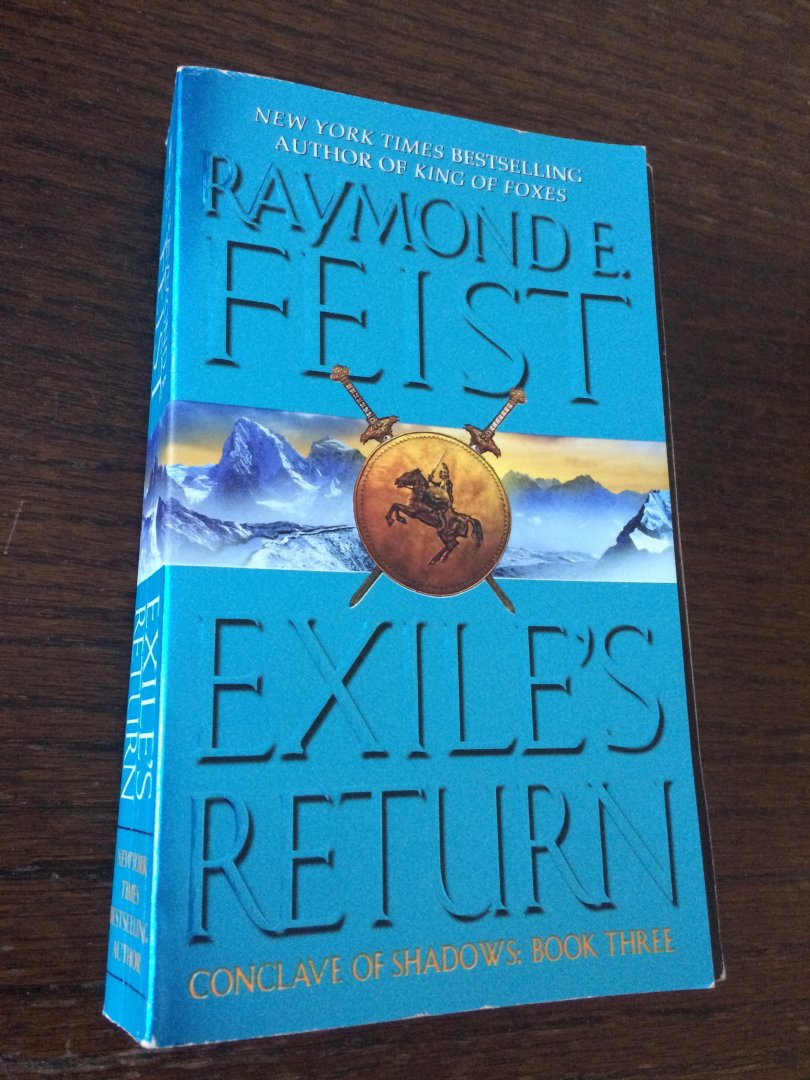 Feist, Raymond E. - Exile's Return / Conclave of Shadows