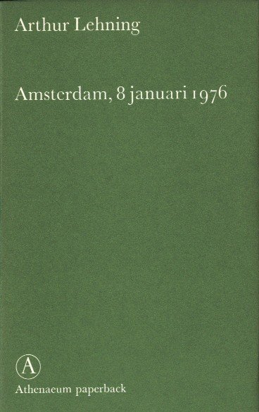 Lehning, Arthur - Amsterdam, 8 januari 1976.