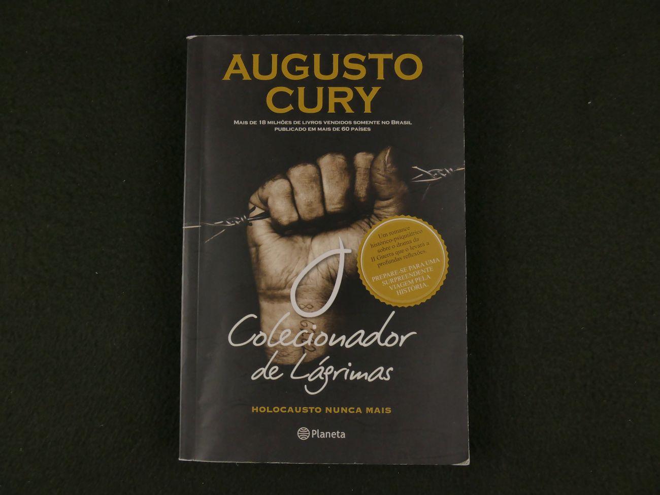 Cury, Augusto - Colecionador de lágrimas. Holocausto nunca mais
