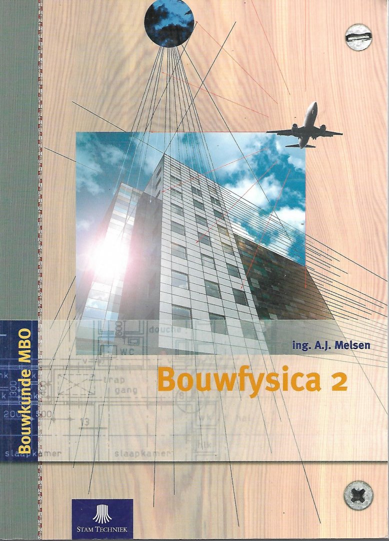 Melsen, A.J. - Bouwfysica 1& 2