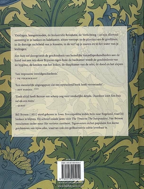 Bryson , Bill . [ ISBN 9789045025254 ] 1919 - Een Huis Vol  . ( Een geillustreerde editie van het dagelijks leven . ) 'Oorlogen, hongersnoden, de Industriële Revolutie, de Verlichting - ze zijn allemaal aanwezig in je banken en ladekasten, zitten verstopt in de plooien van de gordijnen, in de -