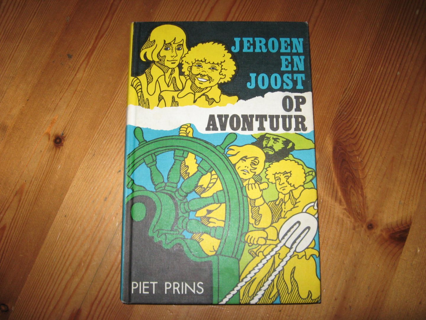 Prins Piet - Jeroen en Joost op avontuur  (gesigneerd exemplaar!)