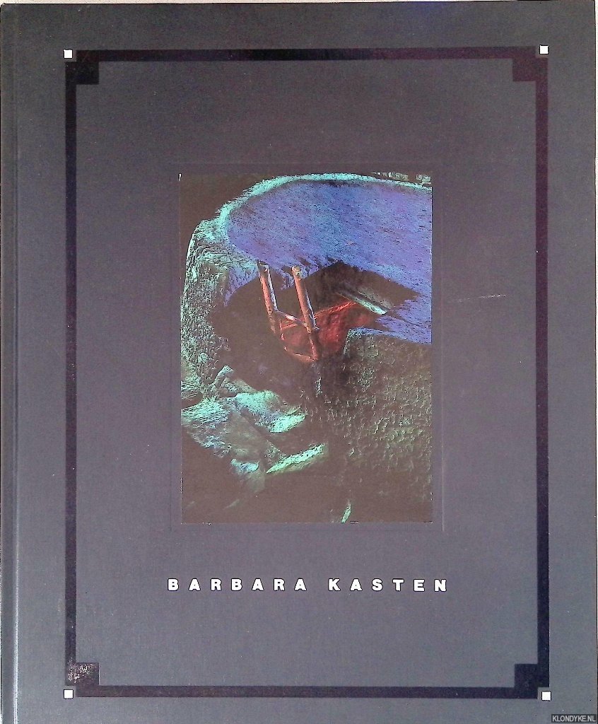 Kasten, Barbara - Barbara Kasten 1986-1990