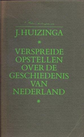 J Huizinga; W.E. Krul - Verspreide opstellen over de geschiedenis van Nederland