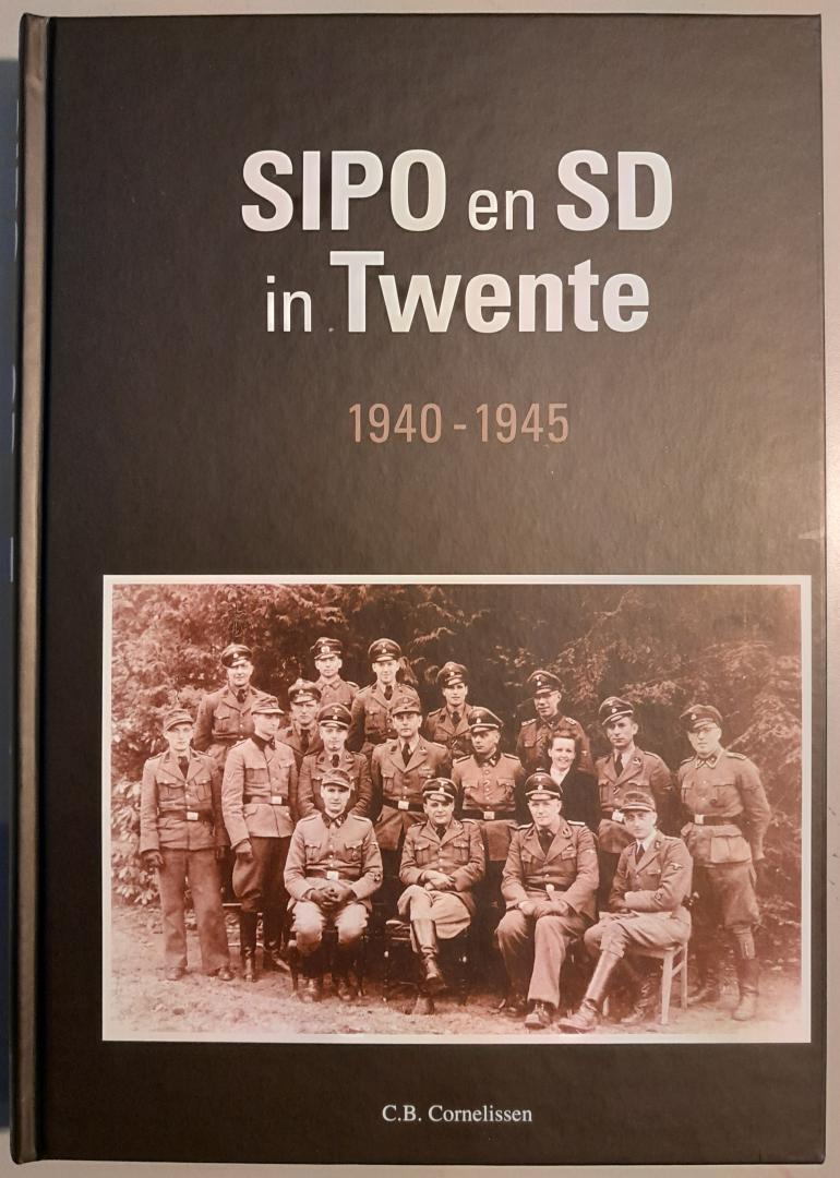 Cornelissen, C.B. - SIPO en SD in Twente 1940-1945