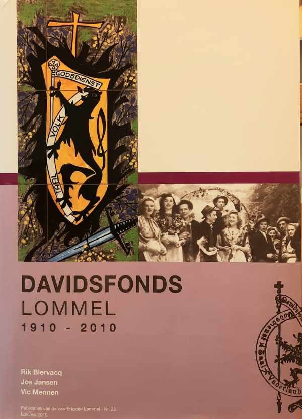 BLERVACQ Rik, JANSEN Jos, MENNEN Vic - Davidsfonds Lommel 1910-2010