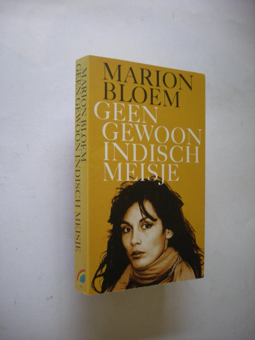 Bloem, Marion. - Geen gewoon Indisch meisje.