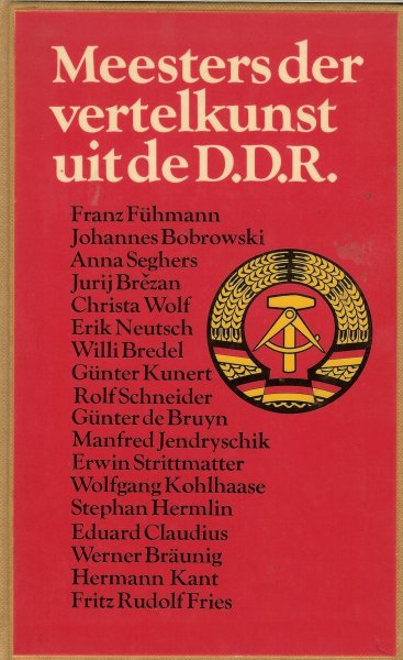 Bussink Gerrit  .. Keuze , vertaling en inleiding - Meesters der vertelkunst uit de DDR.