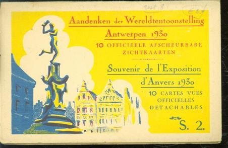 n.n - Aandenken der Wereldtentoonstelling Antwerpen 1930 : 10 officieele afscheurbare zichtkaarten.