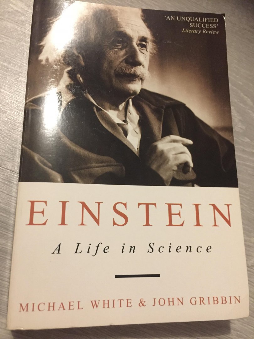 Micheal White - Einstein a Life in science