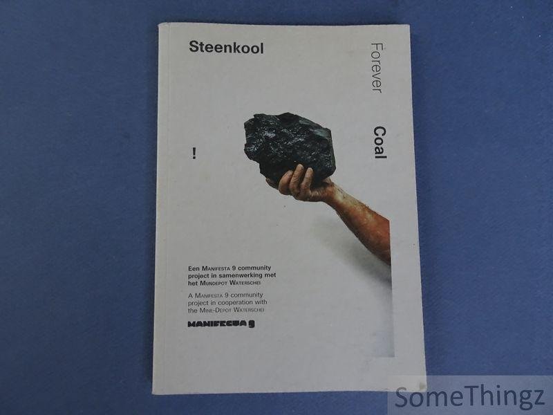 Sandrien Wansink. - Steenkool Forever Coal!
