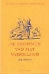LEERSSEN, JOEP. - De bronnen van het vaderland. Taal, literatuur en de afbakening van Nederland 1806-1890.