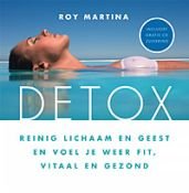 Martina, Roy - Detox - Reinig je lichaam en geest en voel je weer fit, vitaal en gezond (met gratis CD)