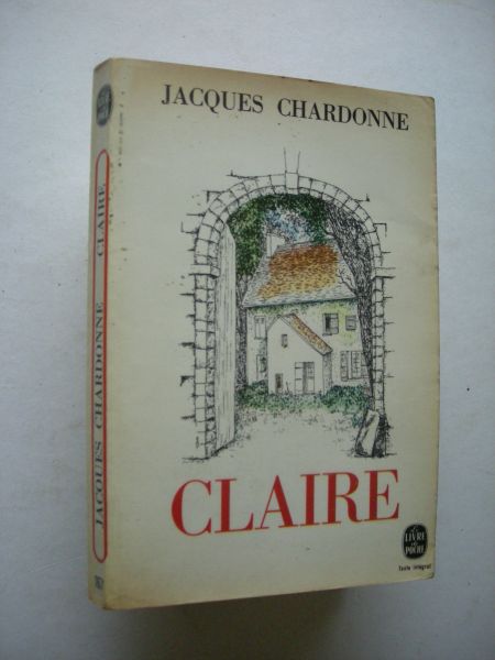 Chardonne, Jacques - Claire