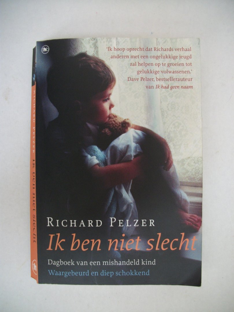 Pelzer, Richard - Ik ben niet slecht / dagboek van een mishandeld kind