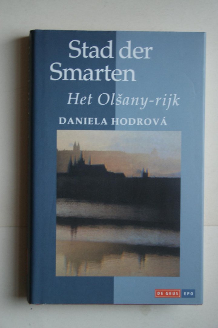 Daniela Hodrova - Het Olsany-rijk  Stad der Smarten