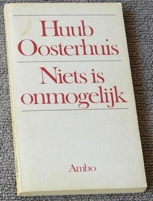 Oosterhuis, Huub - Niets is onmogelijk