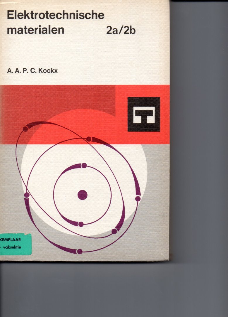 A.A.P.C. Kockx - Elektrotechnische materialen 2a/2b