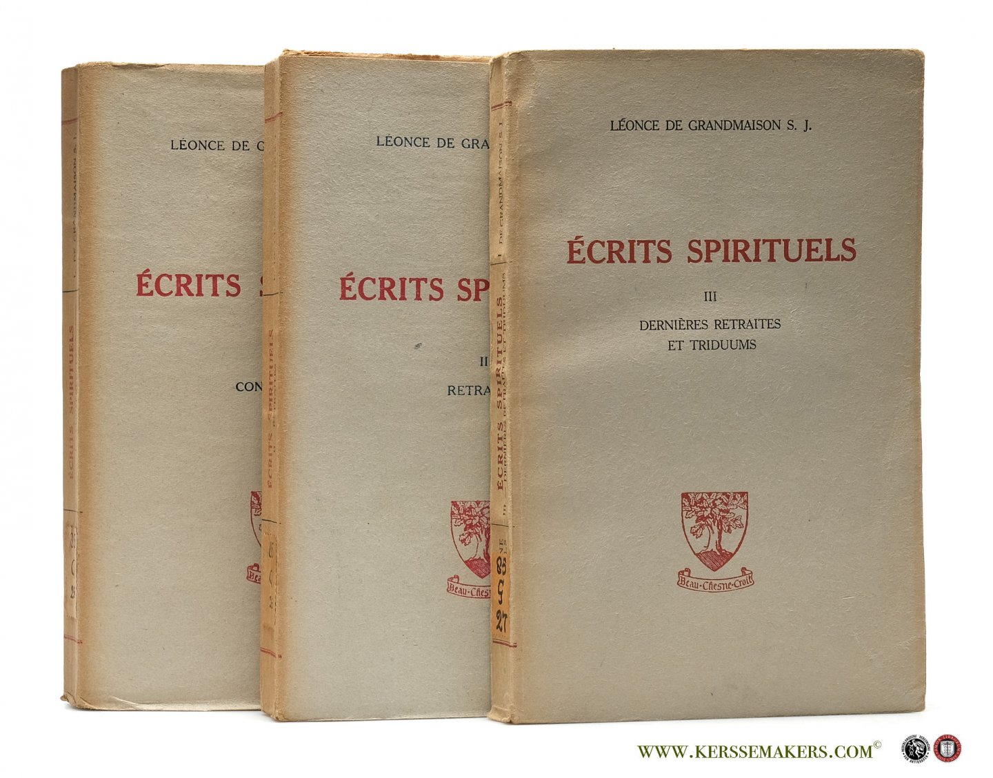 Grandmaison, R. P. Léonce de. - Écrits spirituels [ 3 volumes ]. I. Conférences II. Retraites III. Dernières retraites et triduums. Vingt et unième edition.