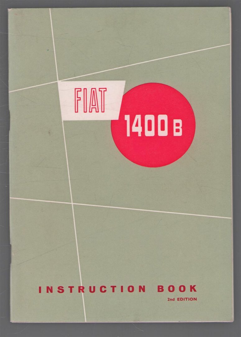 oldtimer - fiat 1400 B instruction book