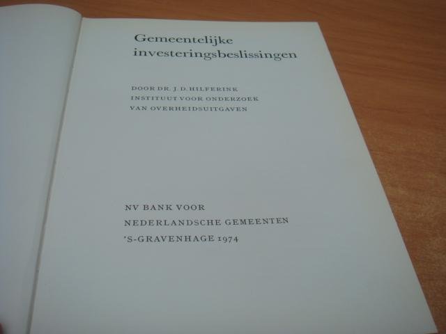 Hilferink, J.D - Gemeentelijke investeringsbeslissingen