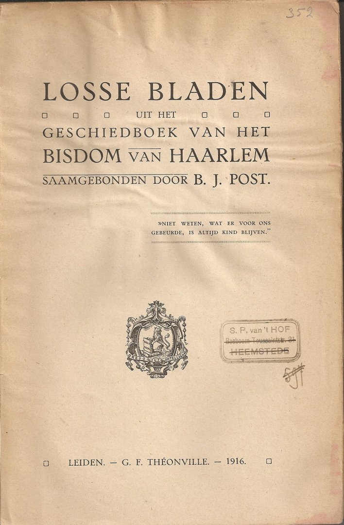 Post, B.J. - 1916. Losse bladen uit het geschiedboek van het Bisdom Haarlem.