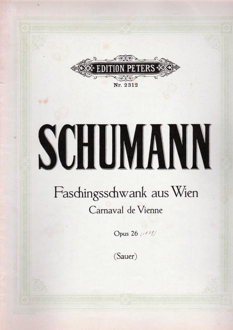 Schumann, Robbert - Faschinggchwank aus Wien , Carnaval de vienne opus 26